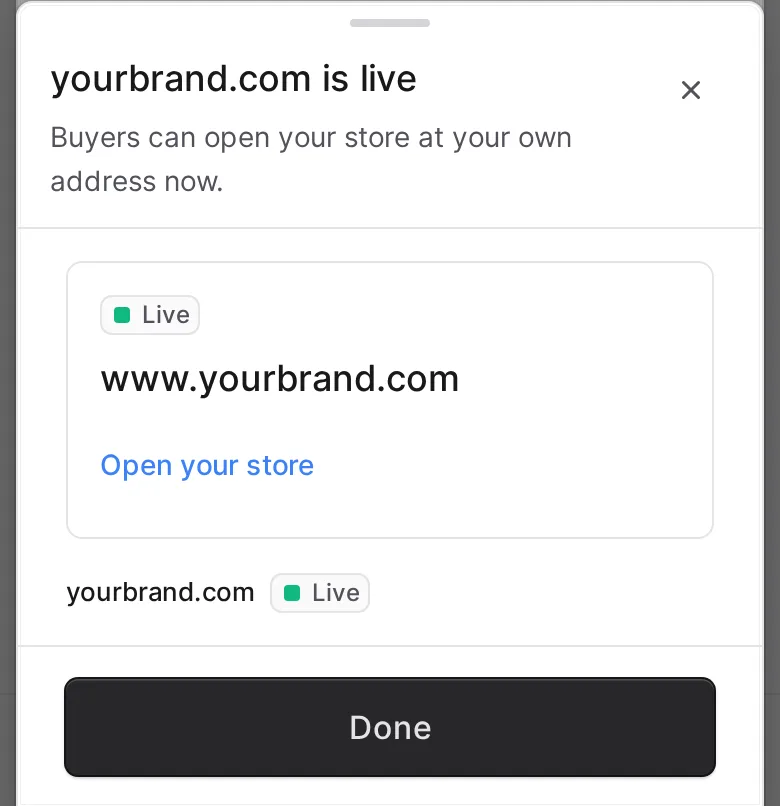 The screen that says yourbrand.com is live, with a Live badge and an Open your store link