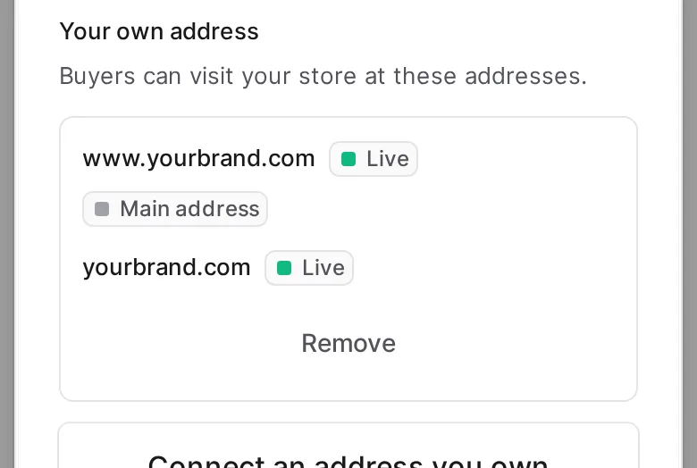 The Your own address card showing www.yourbrand.com marked Live and Main address, and yourbrand.com marked Live