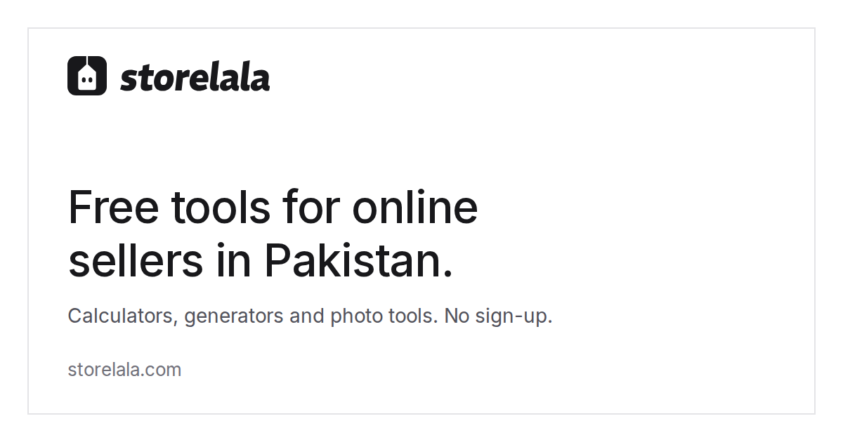 Free Tools for Online Sellers in Pakistan - Storelala